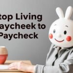 Stop Living Paycheck to Paycheck: Easy Saving Strategies